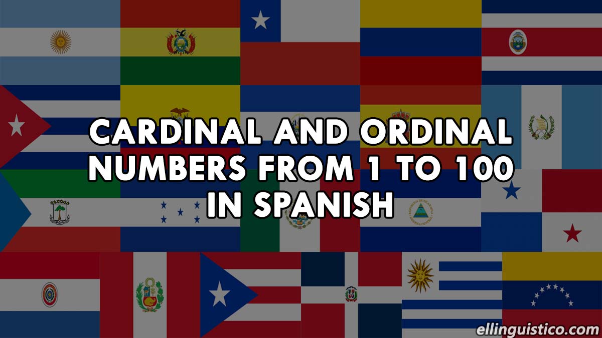 cardinal-and-ordinal-numbers-from-1-to-100-in-spanish-el-ling-stico