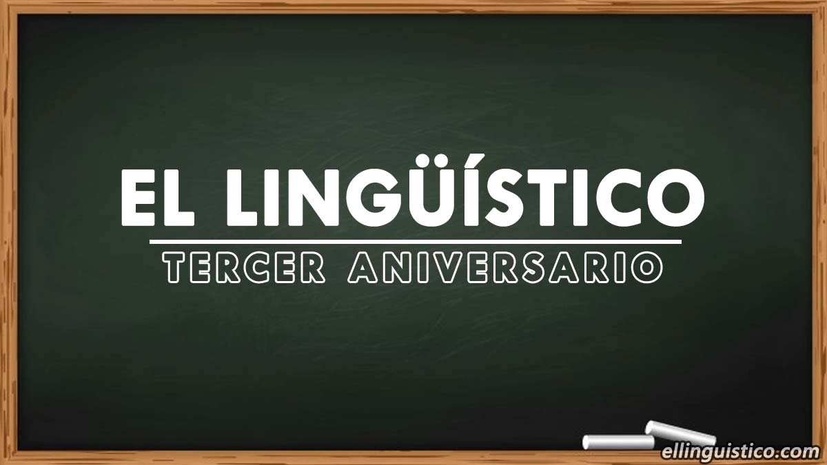 Tercer aniversario de El Lingüístico